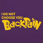 Back Pain. I Do Not Choose You Monster Game Parody