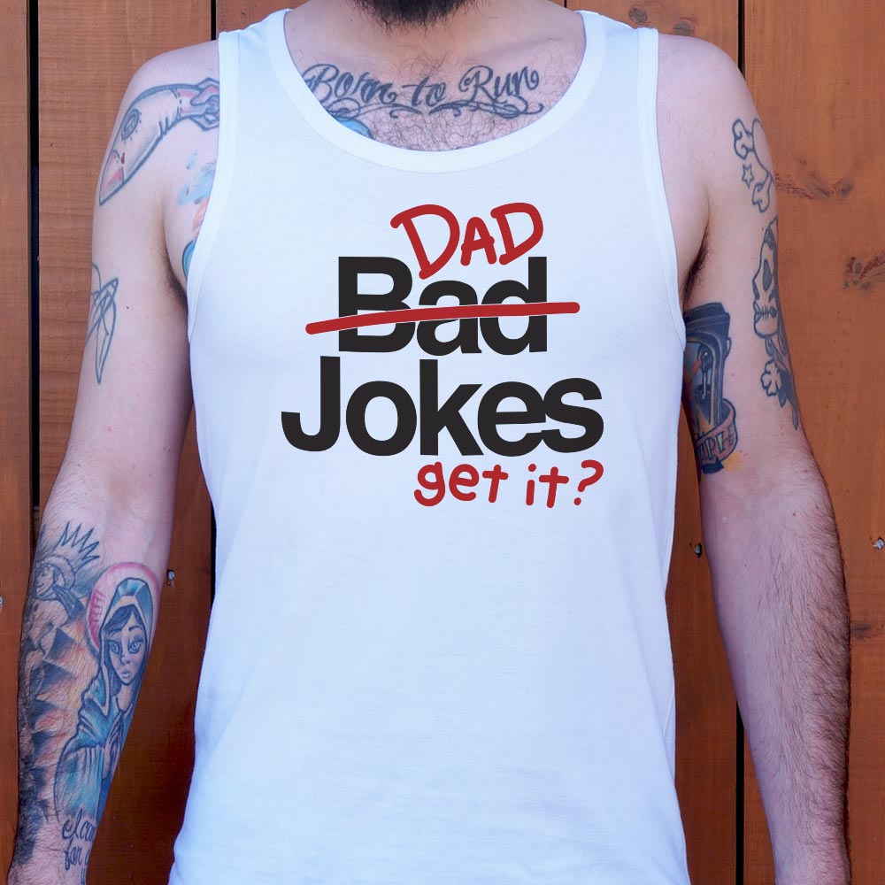 Bad Dad Jokes Get It Pun