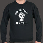 Bad Spellers Untie Raised Fist Protest Pun