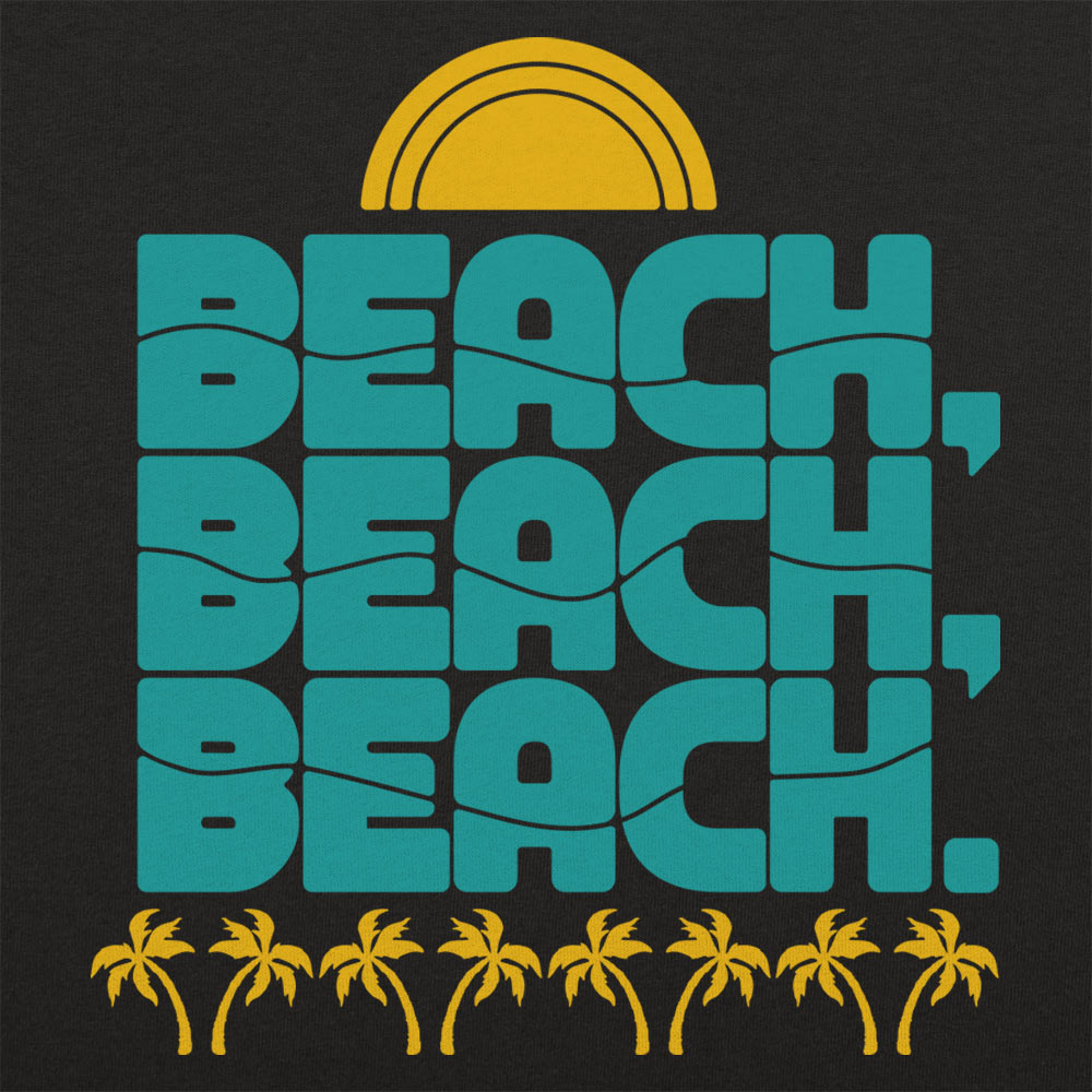 Beach. Beach. Beach Retro Sun and Palm Trees Design