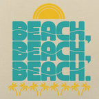 Beach. Beach. Beach Retro Sun and Palm Trees Design