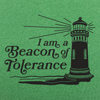 I Am a Beacon of Tolerance Lighthouse