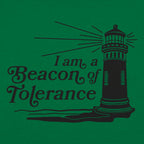 I Am a Beacon of Tolerance Lighthouse