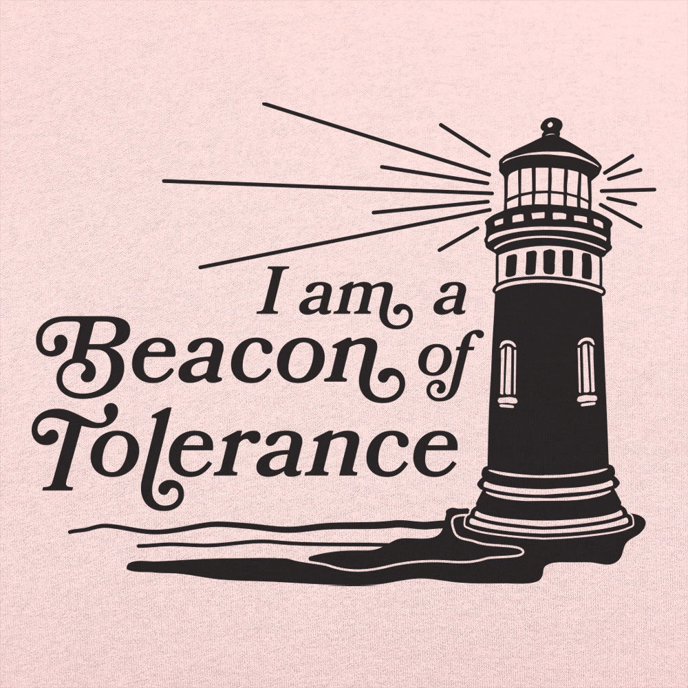 I Am a Beacon of Tolerance Lighthouse