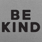 Be Kind Bold Text Quote