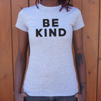 Be Kind Bold Text Quote