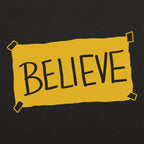 Believe Taped Yellow Paper Sign