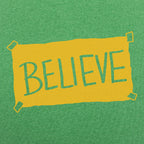 Believe Taped Yellow Paper Sign