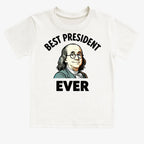 Benjamin Franklin Best President Ever