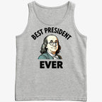 Benjamin Franklin Best President Ever