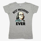 Benjamin Franklin Best President Ever