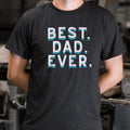 Best. Dad. Ever. Bold Father's Day Statement