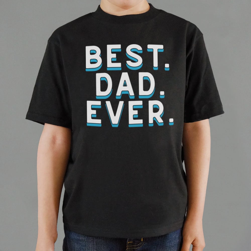 Best. Dad. Ever. Bold Father's Day Statement