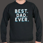Best. Dad. Ever. Bold Father's Day Statement