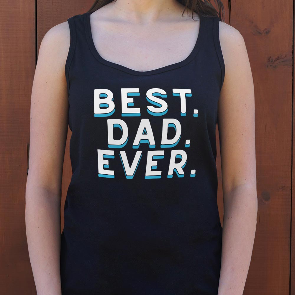 Best. Dad. Ever. Bold Father's Day Statement