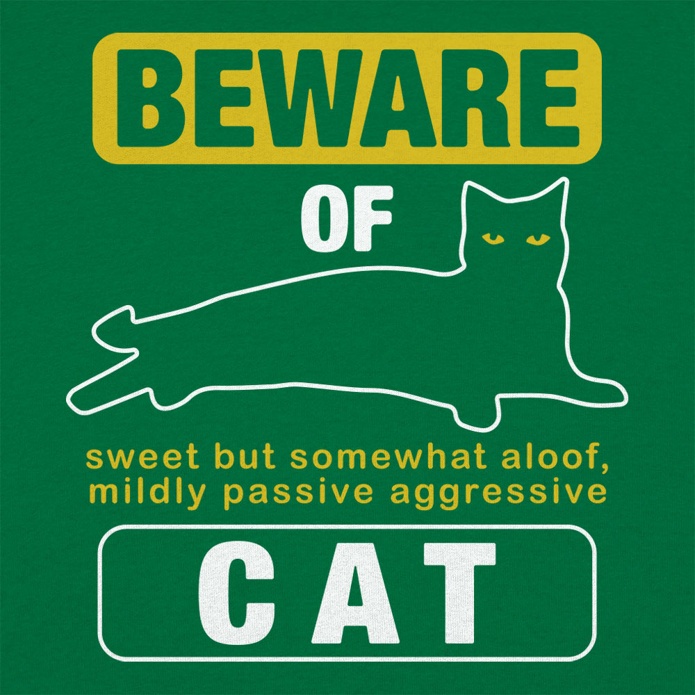 Beware Of Cat Warning Sign.