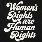 Women's Rights Are Human Rights Retro Script Design