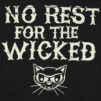 No Rest For The Wicked Sly Cat Design