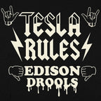Tesla Rules Edison Drools Rock Star Electricity Rivalry