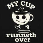 My Cup Runneth Over Happy Coffee Mug Running