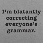 I'm Blatantly Correcting Everyone's Grammar