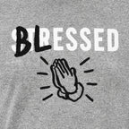 Blessed Not Stressed with Praying Hands