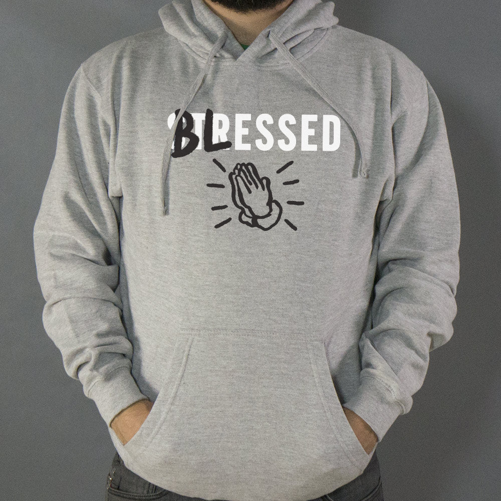 Blessed Not Stressed with Praying Hands