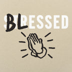Blessed Not Stressed with Praying Hands