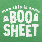 Man This is Some Boo Sheet Funny Ghost Pun
