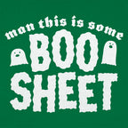 Man This is Some Boo Sheet Funny Ghost Pun