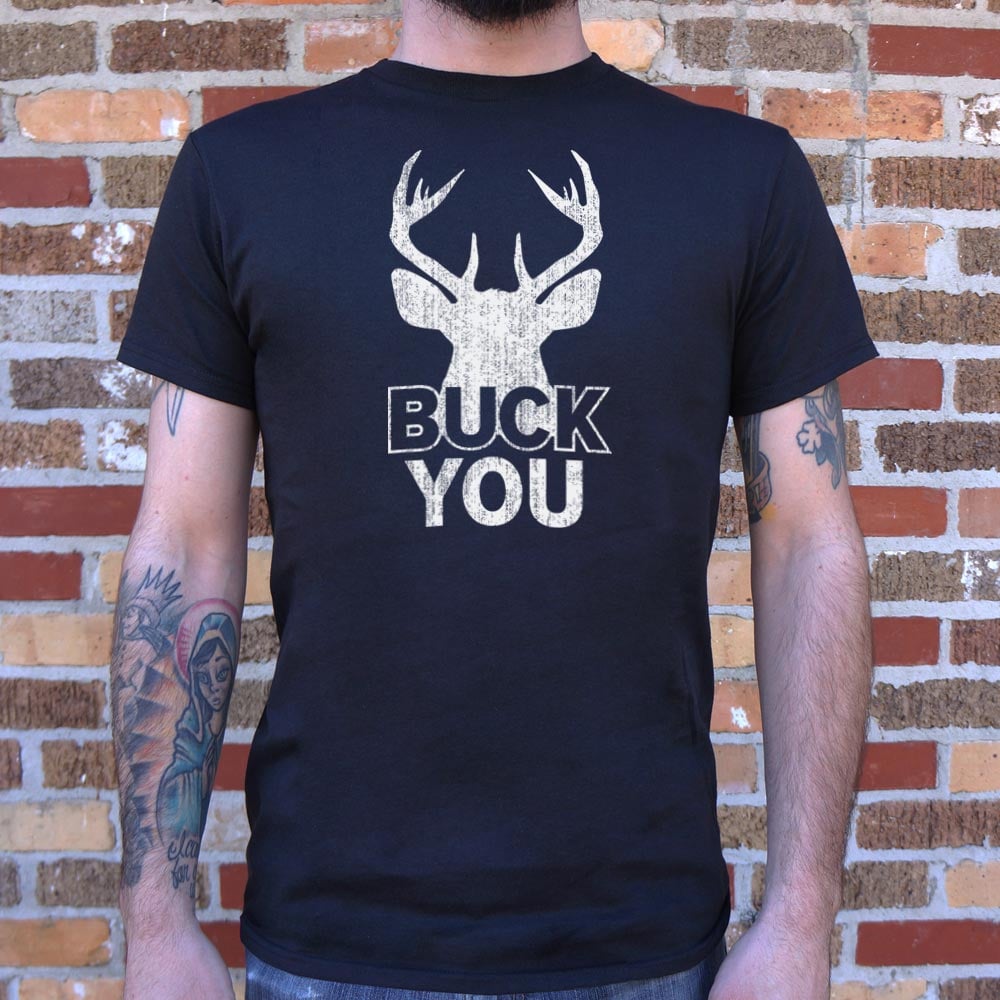 Buck You Deer Silhouette Wordplay