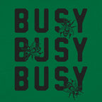 Busy Busy Busy Bees Bold Text with Bee Illustrations