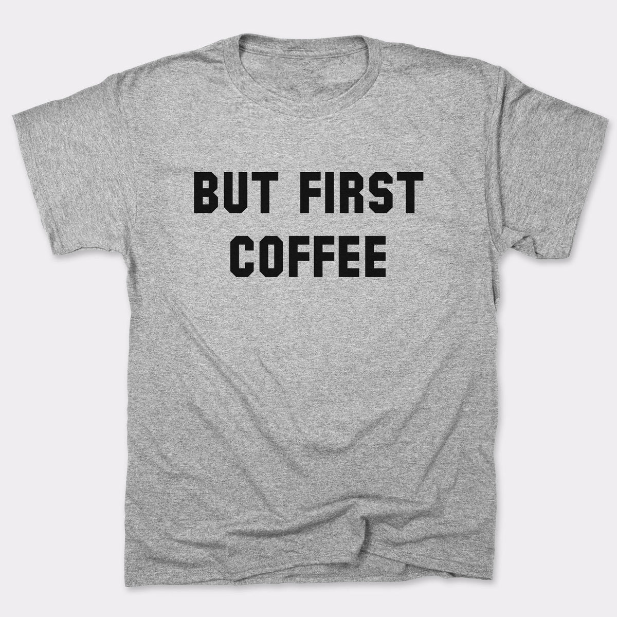 But First Coffee Funny Caffeine Quote