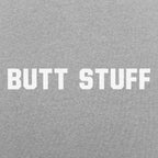 Butt Stuff Funny Graphic
