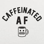 Caffeinated AF Jittery Coffee Mug