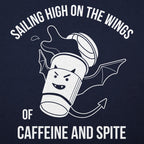 Sailing On The Winds Of Caffeine And Spite