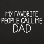 My Favorite People Call Me Dad