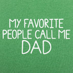 My Favorite People Call Me Dad