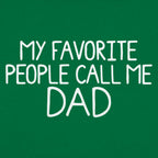 My Favorite People Call Me Dad