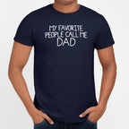 My Favorite People Call Me Dad