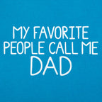 My Favorite People Call Me Dad