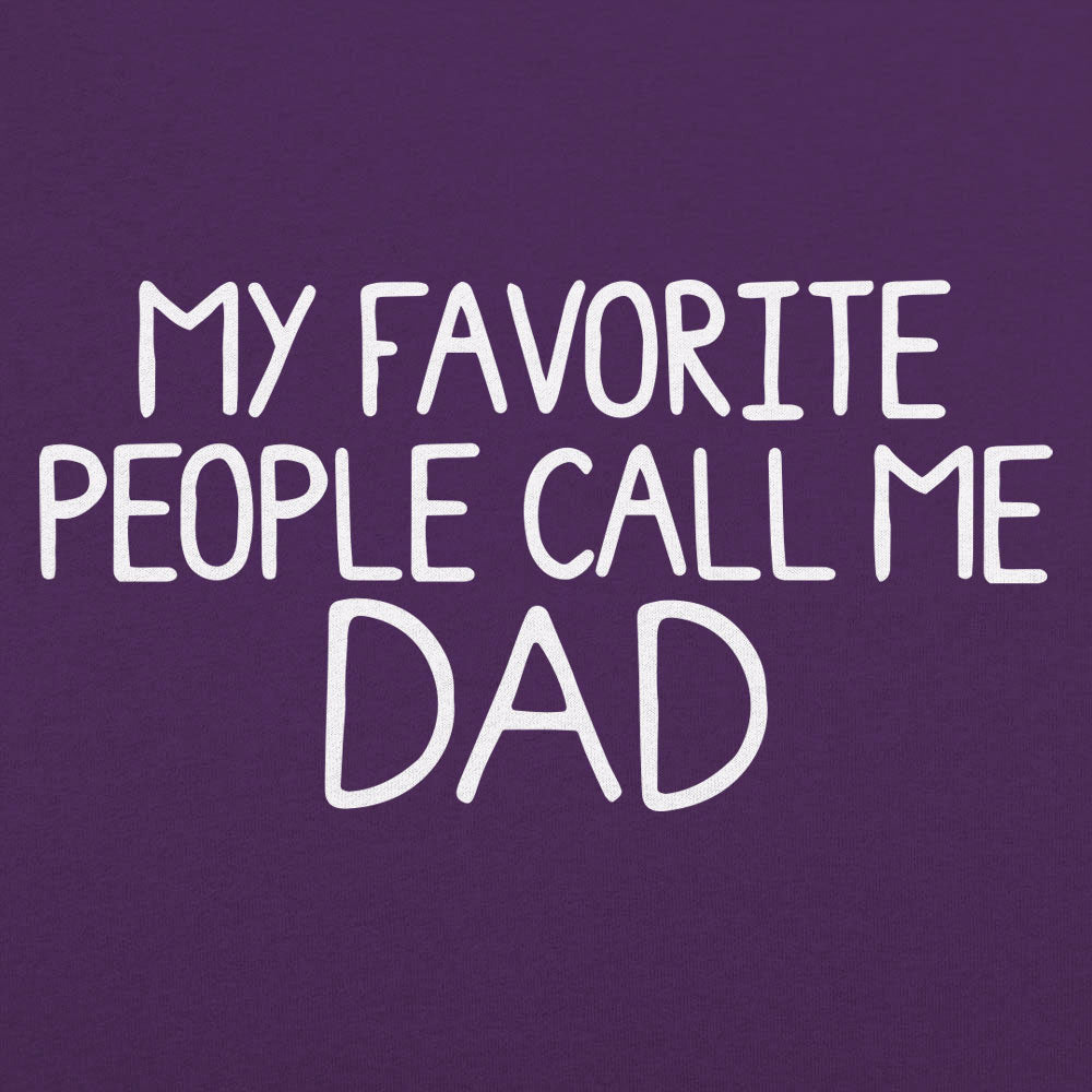 My Favorite People Call Me Dad