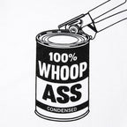 Can Of Whoop Ass Funny Graphic