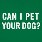 Can I Pet Your Dog