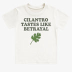 Cilantro Tastes Like Betrayal