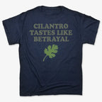 Cilantro Tastes Like Betrayal
