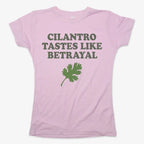 Cilantro Tastes Like Betrayal