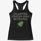 Cilantro Tastes Like Betrayal