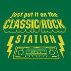 Just Put It on the Classic Rock Station