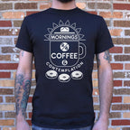 Mornings Are for Coffee. Contemplation and Donuts